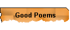 Good Poems